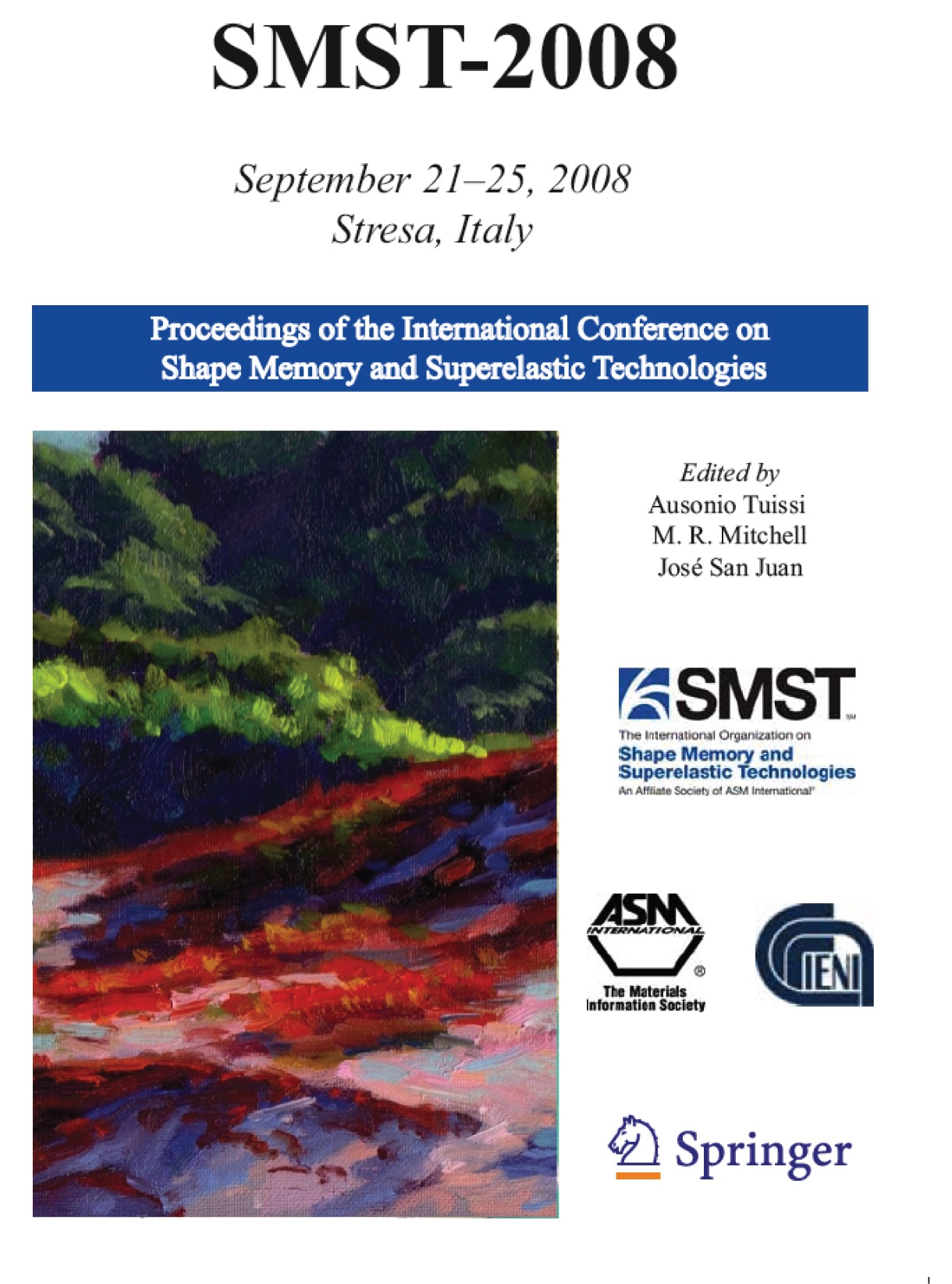 Proceedings of the International Conference on Shape Memory and Superelastic Technologies